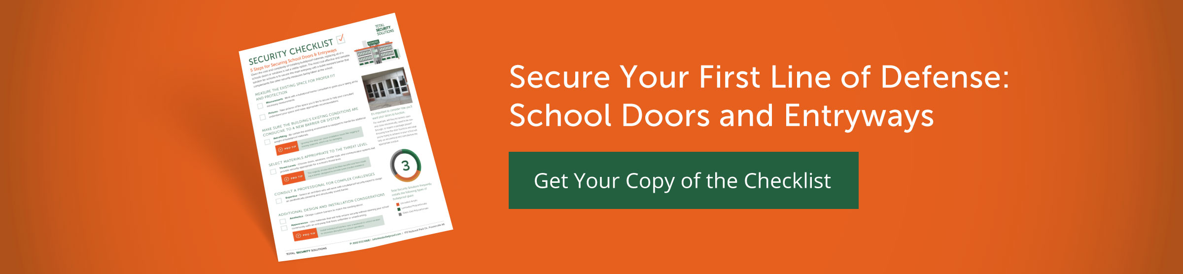 Get your copy of the school security checklist. Secure school doors and entryways. 