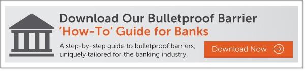 Download Our Bullerproof Barrier How-to Guide for Banks